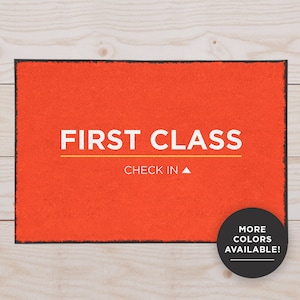 First Class Check In Welcome Mat: Funny Doormat, Front Door Mat Travel Decor, Door Mat Outdoor/Indoor, Travel Gift, Floor Mat, Entryway Mat.