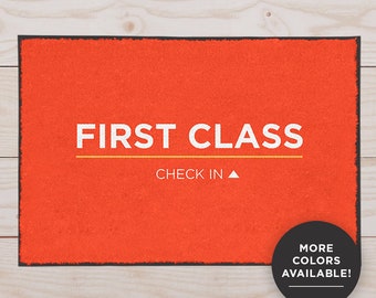 First Class Check In Welcome Mat: Funny Doormat, Front Door Mat Travel Decor, Door Mat Outdoor/Indoor, Travel Gift, Floor Mat, Entryway Mat.