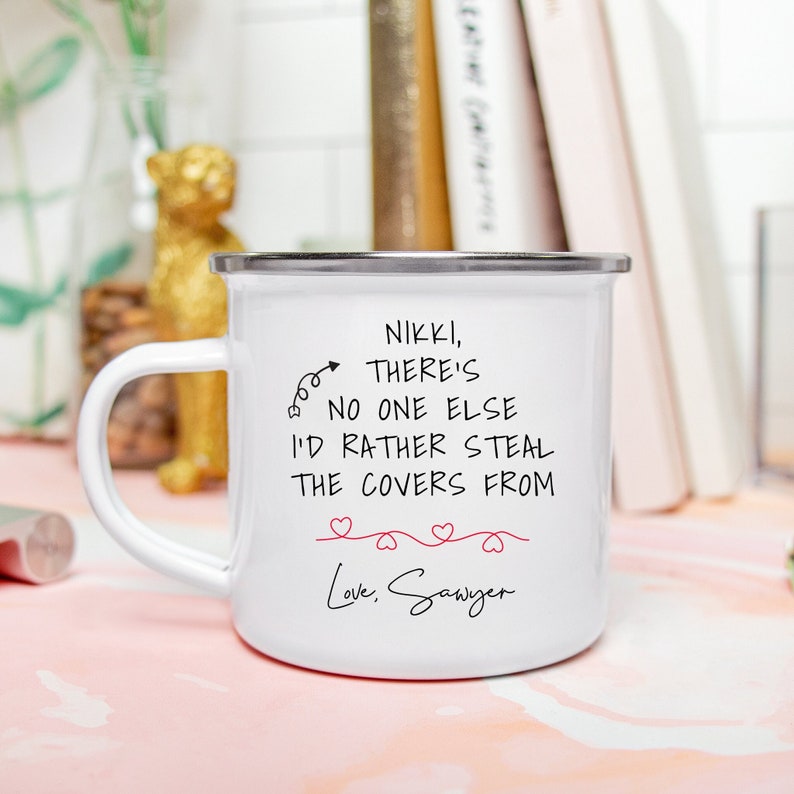 steal the covers enamel mug for her