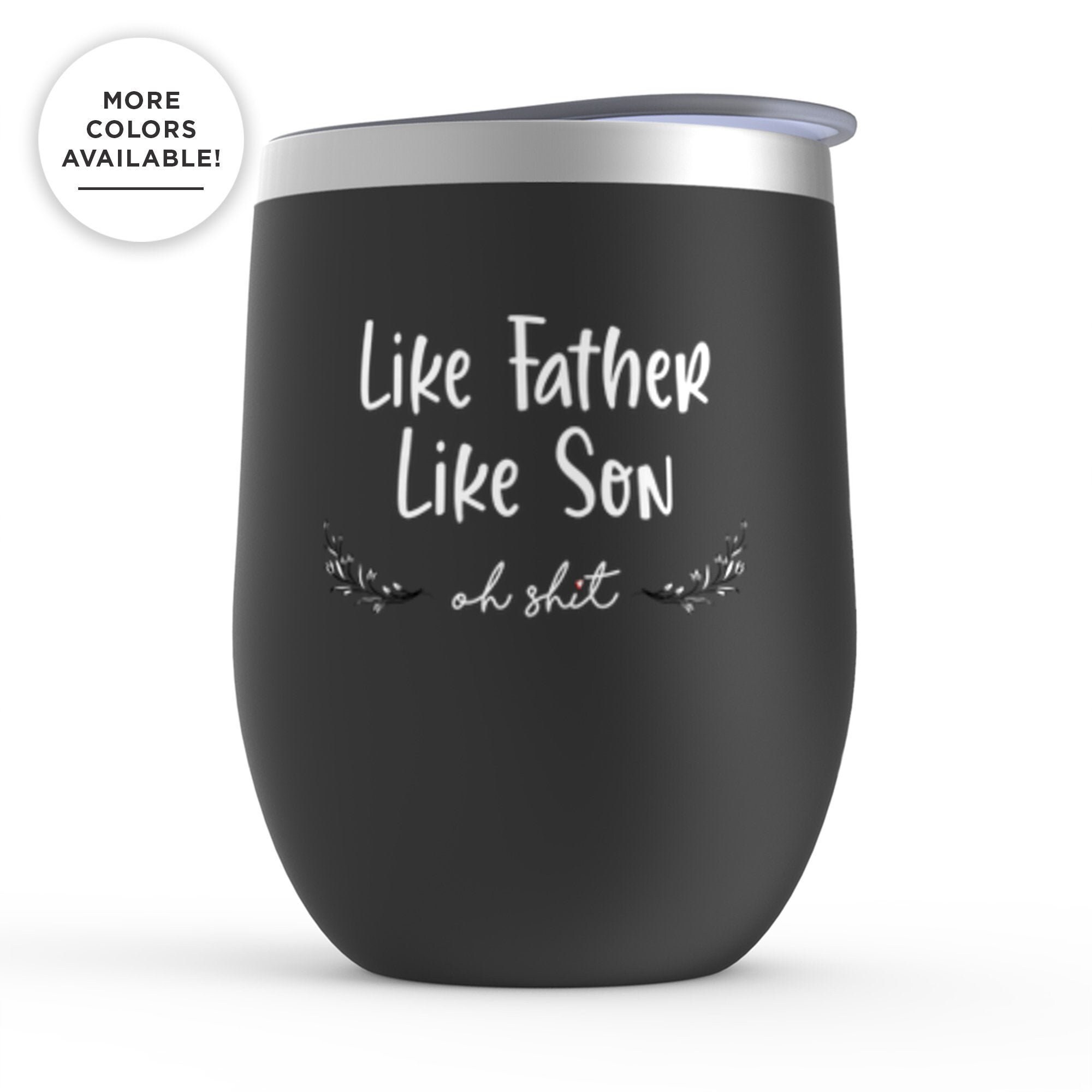 Funny Fathers Day Gift From Son Like Father Like Son Travel Etsy