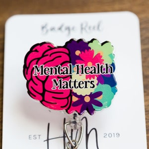 Mental Health Matters Badge Reel, RN ID Holder, Retractable Acrylic Badge Reel, Nurse Gift, Night Shift image 1