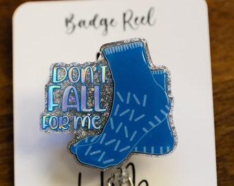 Don&#39;t Fall for Me Badge Reel, patient care ID Holder,  Retractable ID Holder, Interchangeable Badge, er nurse badge reel, PCT Badge Reel