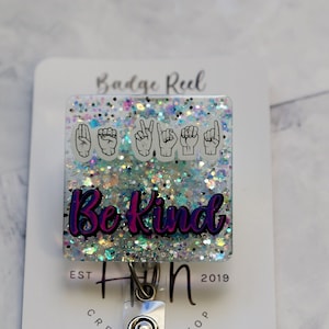 Be Kind ASL Badge Reel, Gebärdensprache ID-Halter, einziehbare Acryl-Abzeichen-Reel, ASL