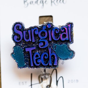 Surgical Tech Badge Reel, OR ID Holder, Surgical Technologist Retractable Acrylic Badge Reel