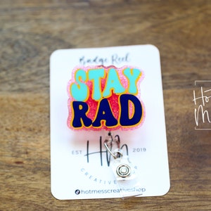 Stay RAD Badge Reel |  Retractable Badge Reel | Interchangeable Badge Reel