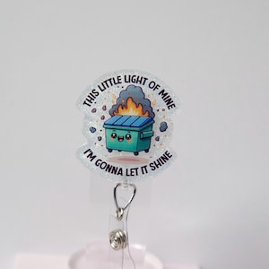This Little light of mine Funny Badge Reel, Retractable Badge Reel, Interchangeable Badge Reel, Stocking Stuffer, Dumpster Fire image 3