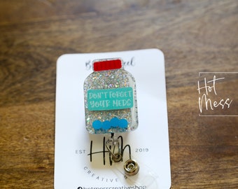 Don't Forget Your Meds Funny Silver Glitter Badge Reel, Nurse Badge Reel, Med Tech ID Holder,  Retractable Badge, Pharmacy Badge Reel