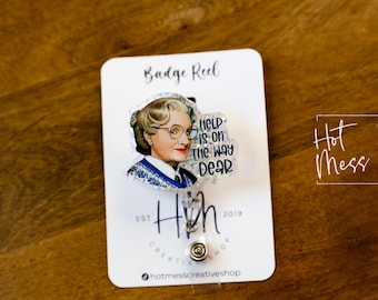 Funny 'Help Is On The Way Dear' Retractable Acrylic Badge Reel for Nurses & Office Workers