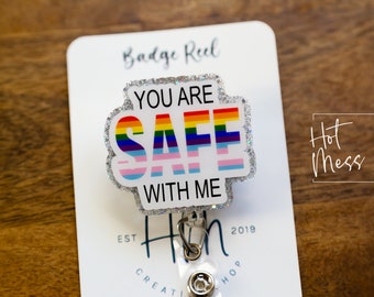 You are Safe with me Badge Reel, Gay Pride Badge Reel, LGBT Pride Retractable Badge Reel, ID Holder