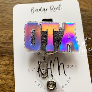 OTA Badge Reel, OTA ID Holder, Occupational Therapy Assistant, Retractable Acrylic Badge Reel, Nurse Gift
