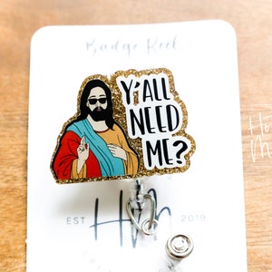 Hebben jullie mij nodig? Badgehaspel, ID-houder RN, intrekbare acryl badgehaspel Jezus, cadeau verpleegkundige, nachtploeg, grappige badgehaspel, ID-houder glitter