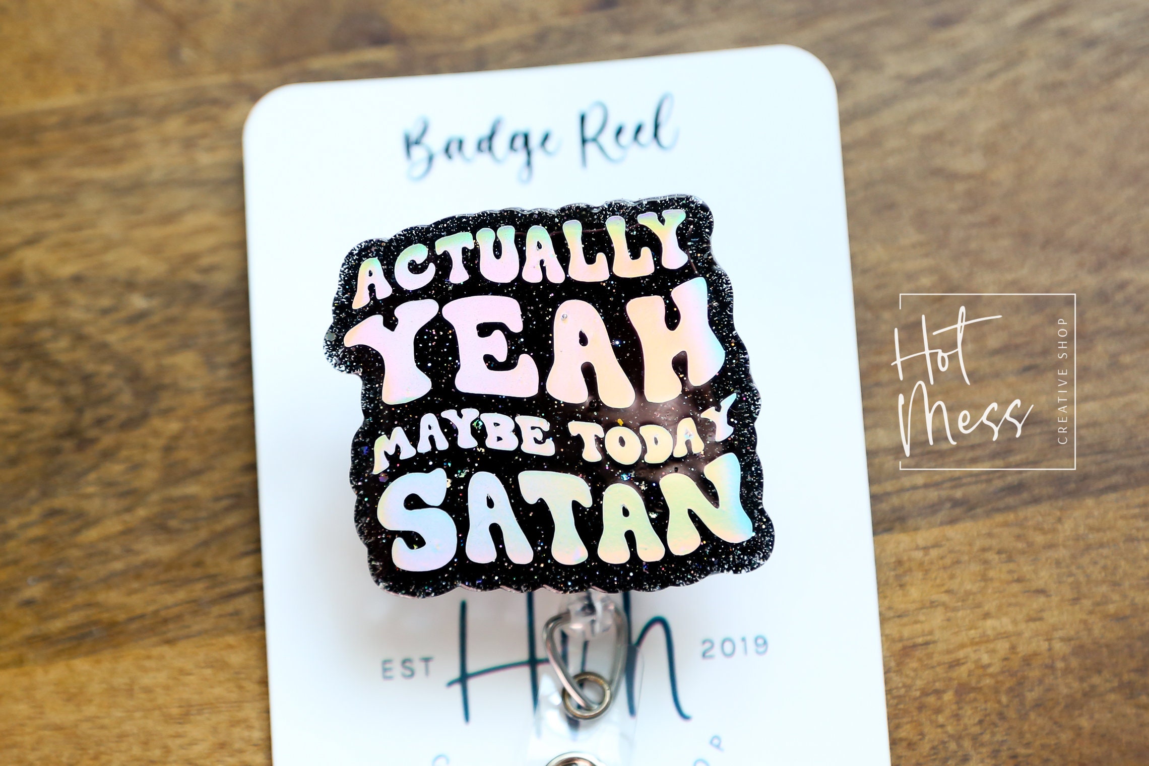 Eigentlich ja vielleicht heute Satan Lustiges Abzeichen Reel, holographisches Silber, RN ID Halter, einziehbare Acryl Abzeichen Reel, Krankenschwester Geschenk, Nachtschicht