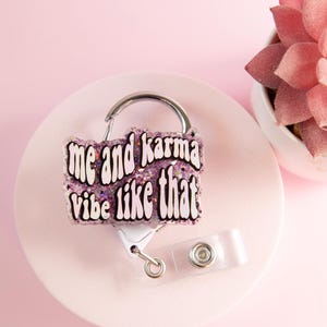 Me And Karma Vibe Like That – Interchangeable Badge Reel, Swiftie