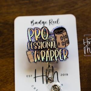 Professional Wrapper Wound Badge Reel, Wound Care Nurse Badge Reel, RN ID Holder, Retractable Acrylic Badge Reel, Nurse Gift, Boo Boo Crew