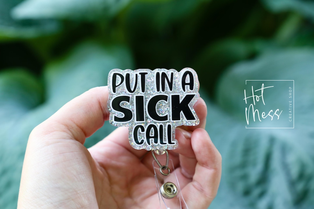 Corrections Nurse Badge Reel, Put in a Sick Call, Corrections Nurse ID ...