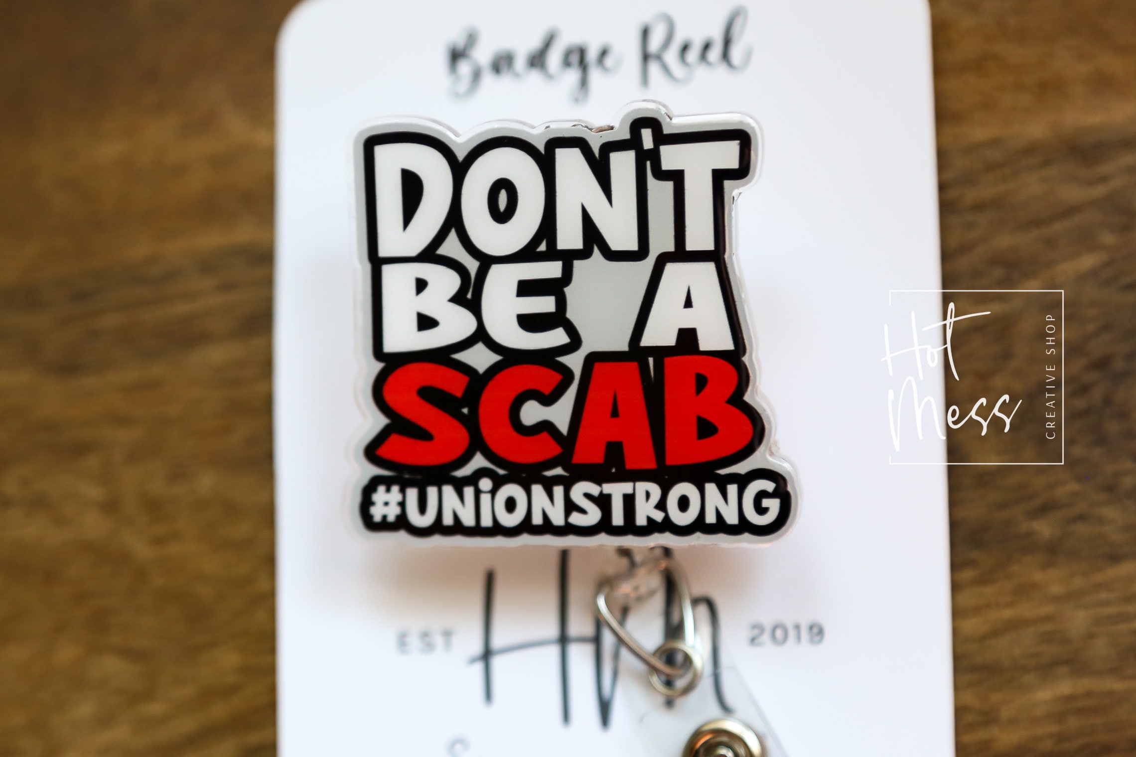 Don't Be a Scab No Glitter Badge Reel, Union Strong, Solidarity Forever,  Interchangeable ID Holder Union Support Pin -  Canada