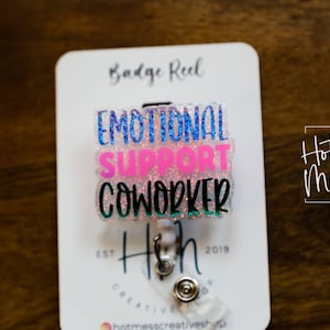 Emotional Support Coworker, Nurse ID Holder, Funny Badge Reel, PBT ID Holder