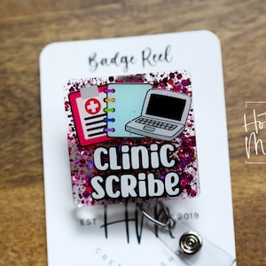 Clinic Scribe Badge Reel, nurse appreciation badge reel, Clinic ID Holder, Urgent Care, Doctors office ID Holder