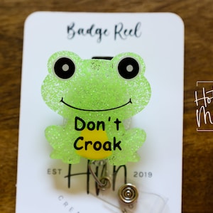 Funny Badge reel, Glitter Don&#39;t croak, RN ID Holder, Retractable Acrylic Badge Reel, Nurse Gift, Night Shift, Stocking Stuffer