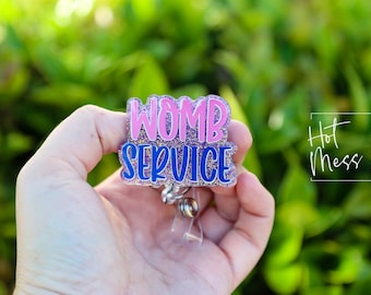 Womb Service, Nurse ID Holder, Funny Badge Reel, Midwife Badge holder, Labor and Delivery Badge Reel