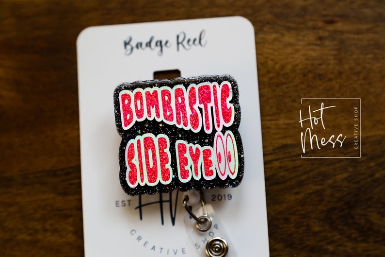 Bombastic Side Eye Badge Reel, Nurse ID Holder, Funny Badge Reel, PBT ID Holder image 3