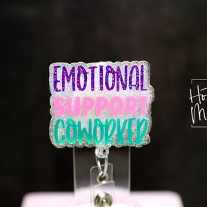 Emotional Support Coworker, Nurse ID Holder, Funny Badge Reel, Coworker Gift, Stocking Stuffer