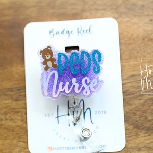 Peds Nurse Badge Reel, Nurse Badge Reel,  RN ID Holder, Retractable Acrylic Badge Reel, pediatric badge reel, glitter badge Reel