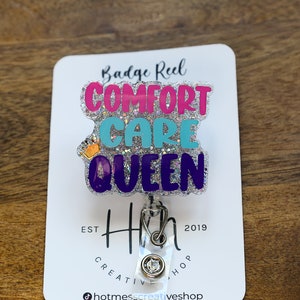 Comfort Care Queen Funny Glitter Badge Reel, Interchangeable Retractable Badge Reel, Caregiver badge reel, Elderly assistant badge reel