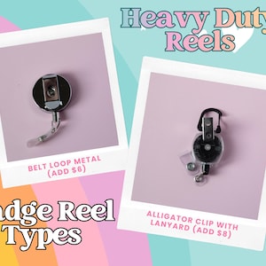 May include: Image showcasing two types of badge reels. One is a silver metal belt loop reel, and the other is a black alligator clip reel with a lanyard. Text reads "Heavy Duty Reels" and "Badge Reel Types".