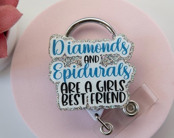 Diamonds and Epidurals Badge Reel, Labor and Delivery ID Holder