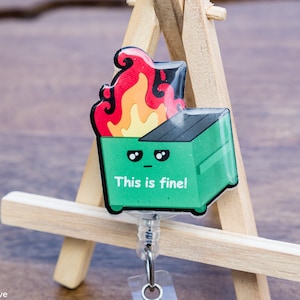 This is Fine Dumpster Fire Funny Face Badge Reel, Funny Badge Reel, Retractable Badge Reel, Sarcasm Badge Reel, Stocking Stuffer