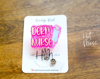 Pink Derm Nurse Badge Reel, Skin Badge Reel, Name Tag Holder, dermatology nurse