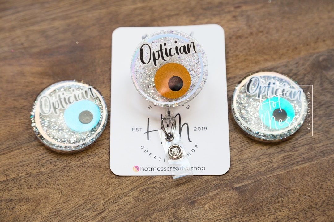 Optician Badge Reel, Eye Doctor Badge Reel, Ophthalmology, Optometrist, Doctor Office, Nurse