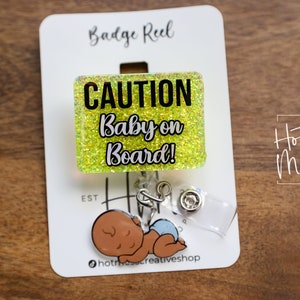 Caution Baby on Board Badge Reel, gift for expectant mother, ID Holder, Retractable Acrylic Badge Reel, Office Worker