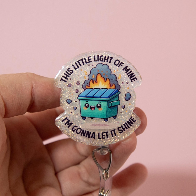 This Little light of mine Funny Badge Reel, Retractable Badge Reel, Interchangeable Badge Reel, Stocking Stuffer, Dumpster Fire image 5