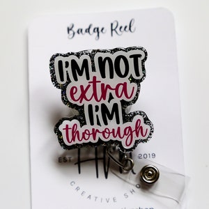 No soy exagerado, soy minucioso. Porta credenciales divertido para enfermeras, porta credenciales retráctil de acrílico, regalo para enfermeras, turno de noche.