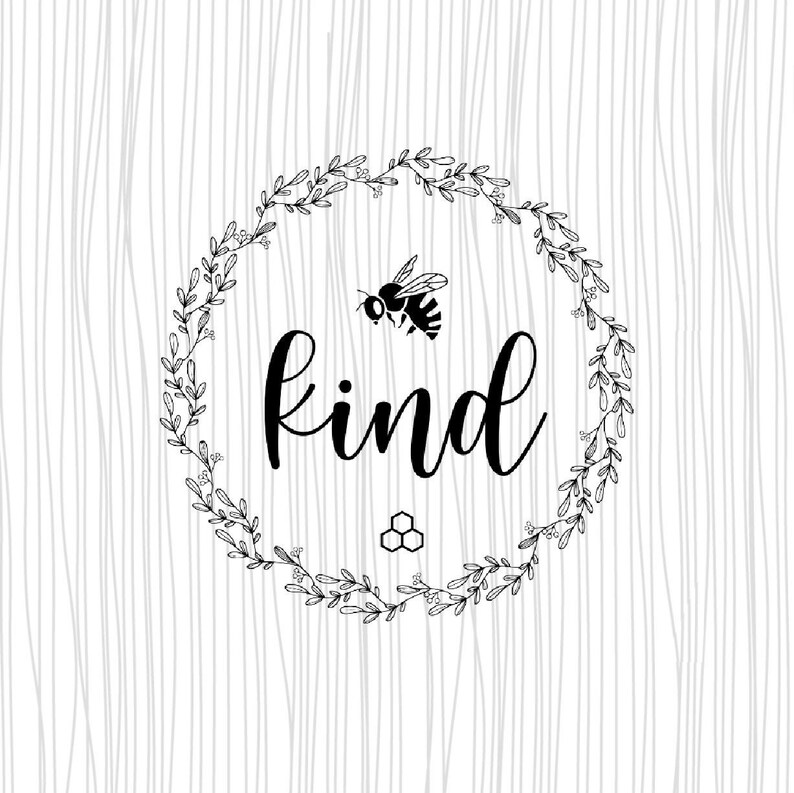 Free Free 254 Bee Kind Svg File SVG PNG EPS DXF File