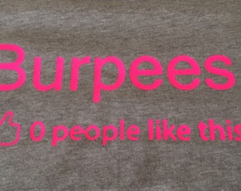 Burpees (0 people like this) women's racerback tank,  Fitness tank,  women's tank top, workout apparel, burpees,