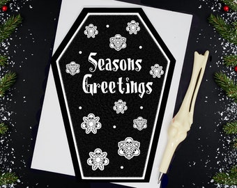 Seasons Greetings Greeting Card || Christmas, Halloween, Birthday, Goth, Gothic, Love Coffin Card