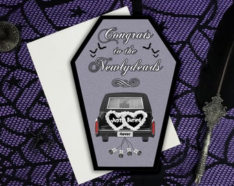 Congrats to the Newlydeads Wedding Engagement Greeting Card ||  Anniversary, Birthday, Goth, Gothic, Love Coffin Card