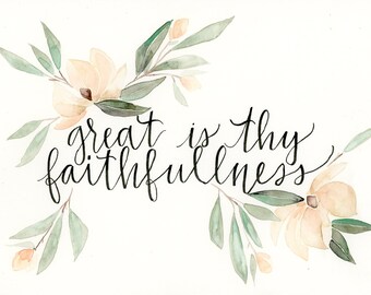 Great Is Thy Faithfulness PRINT. Watercolor Botanical Painting, magnolia leaves, hand lettered, leaves, worship print, wall decor, hymn art.