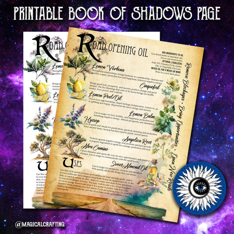 May include: A printable book of shadows page with a vintage aesthetic. The page features a list of herbs and their magical properties, including lemon verbena, cinquefoil, lemon peel oil, lemon balm, hyssop, angelica root, abre camino, and sweet almond oil. The page also includes instructions for making road opening oil, which is used to remove blockages, bring opportunities, and open new roads.