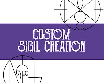 May include: A purple banner with the text "CUSTOM SIGIL CREATION" in white. Two black and white geometric sigils are on either side of the banner.