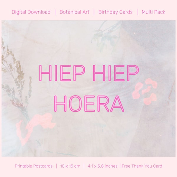 Hiep Hiep Hoera, Digitale verjaardagskaart, Wenskaart verjaardag, Tarjeta de felicitación descargable, Fijne Verjaardag, Gefeliciteerd, Arte Botánico