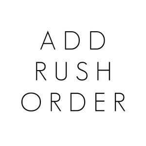 Rush Order