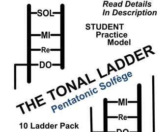 10 Ladder Pack - The Tonal Ladder, Pentatonic Solfege, Do Re Mi Sol La, Student Practice Model, Kodaly, Gordon, Orff, Dalcroze