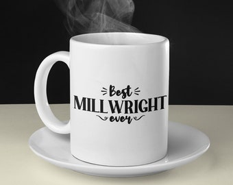 Journeyman Millwright We Do Precision Guess Work Mill Wright Gift Coffee Mug 