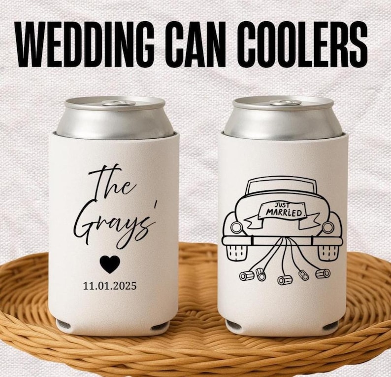 May include: Two white can coolers with silver tops. One cooler has "The Grays'" and a heart with the date 11.01.2025. The other cooler features a car with a "Just Married" banner. The words "WEDDING CAN COOLERS" are at the top.