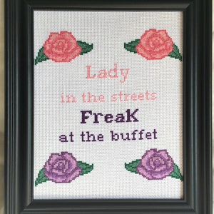 Lady in the Streets Freak at the Buffet - pattern funny subversive witty modern cross stitch instant download