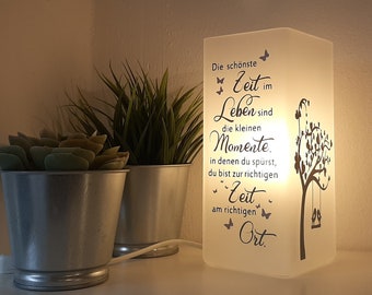 Lampe mit Spruch, Lampe, Tischlampe, Spruch, Deko, Wohnaccessoires, Geschenk, Die schönste Zeit...